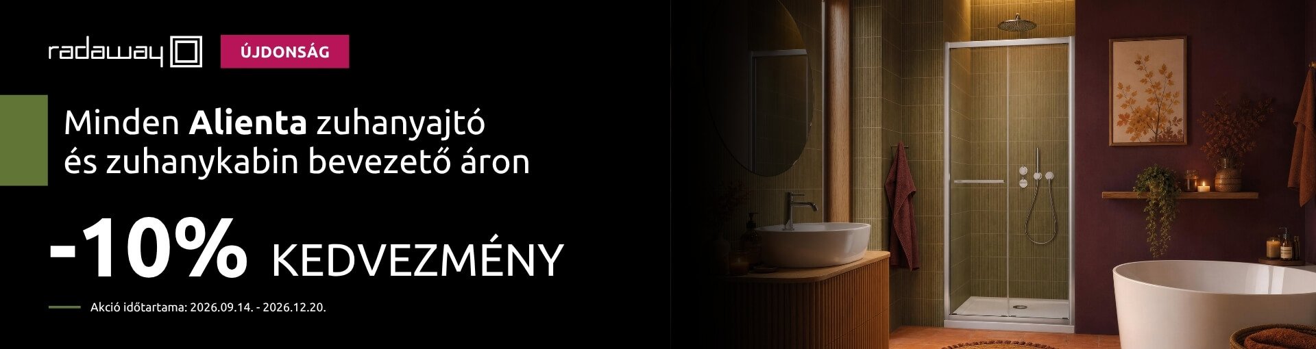 Radaway Alienta zuhanykabinok -10% bevezető kedvezmény 2026. december 20-ig